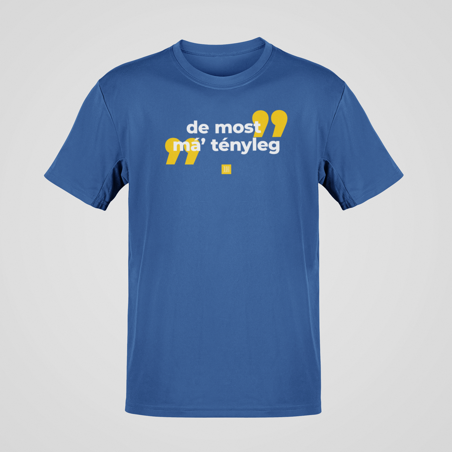 De most má' tényleg - póló