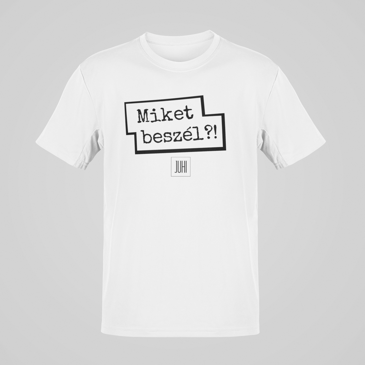 Miket beszél?! - póló