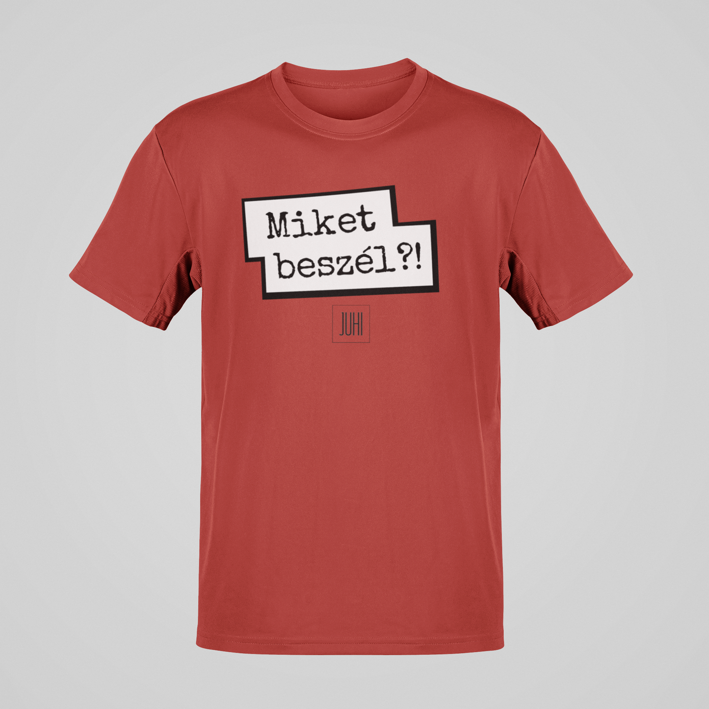 Miket beszél?! - póló