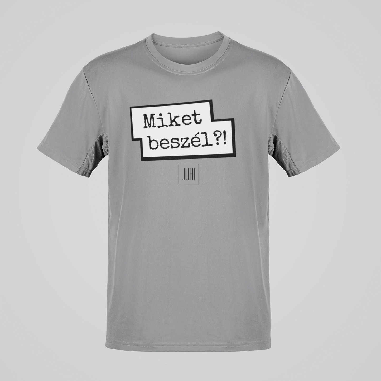 Miket beszél?! - póló