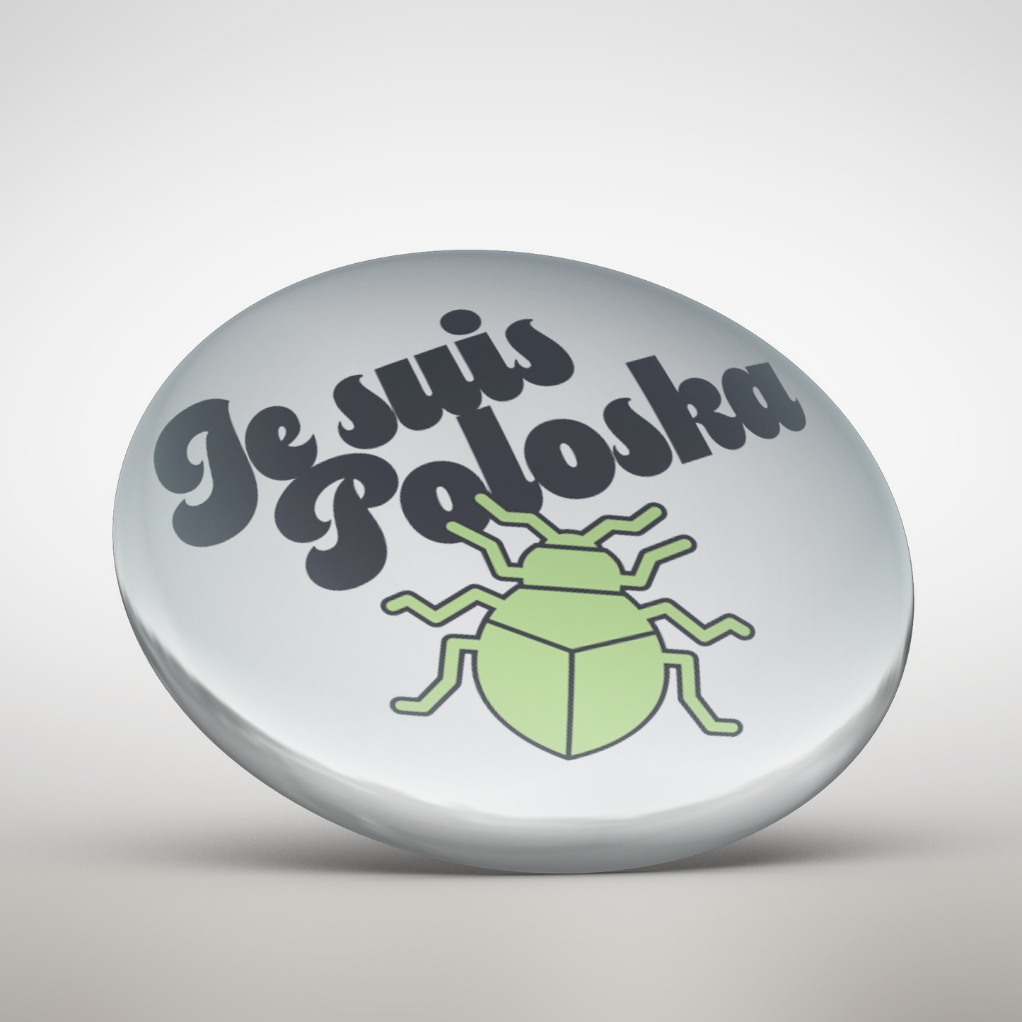 Je suis Poloska kitűző