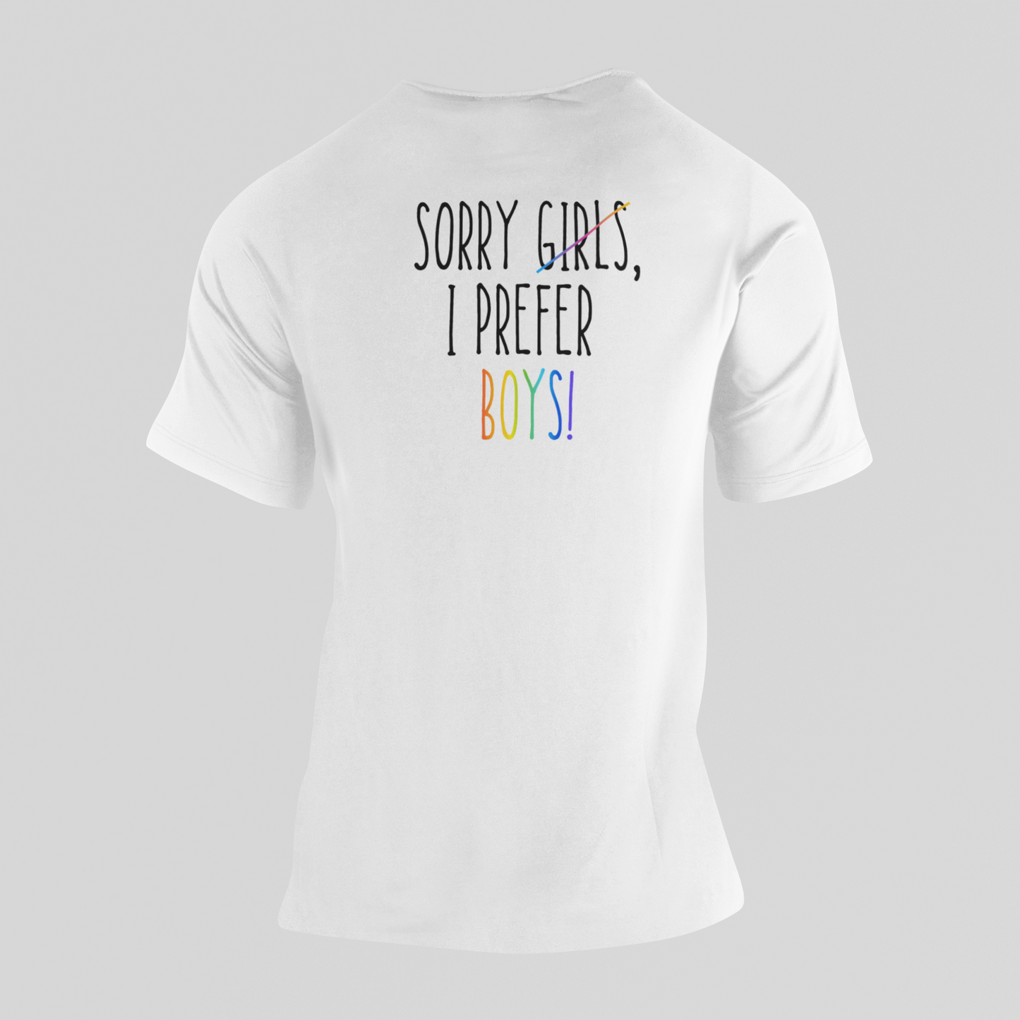 Sorry, I prefer Girl/Boys  - unisex póló