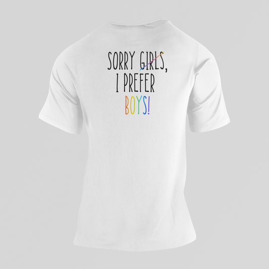 Sorry, I prefer Girl/Boys  - unisex póló