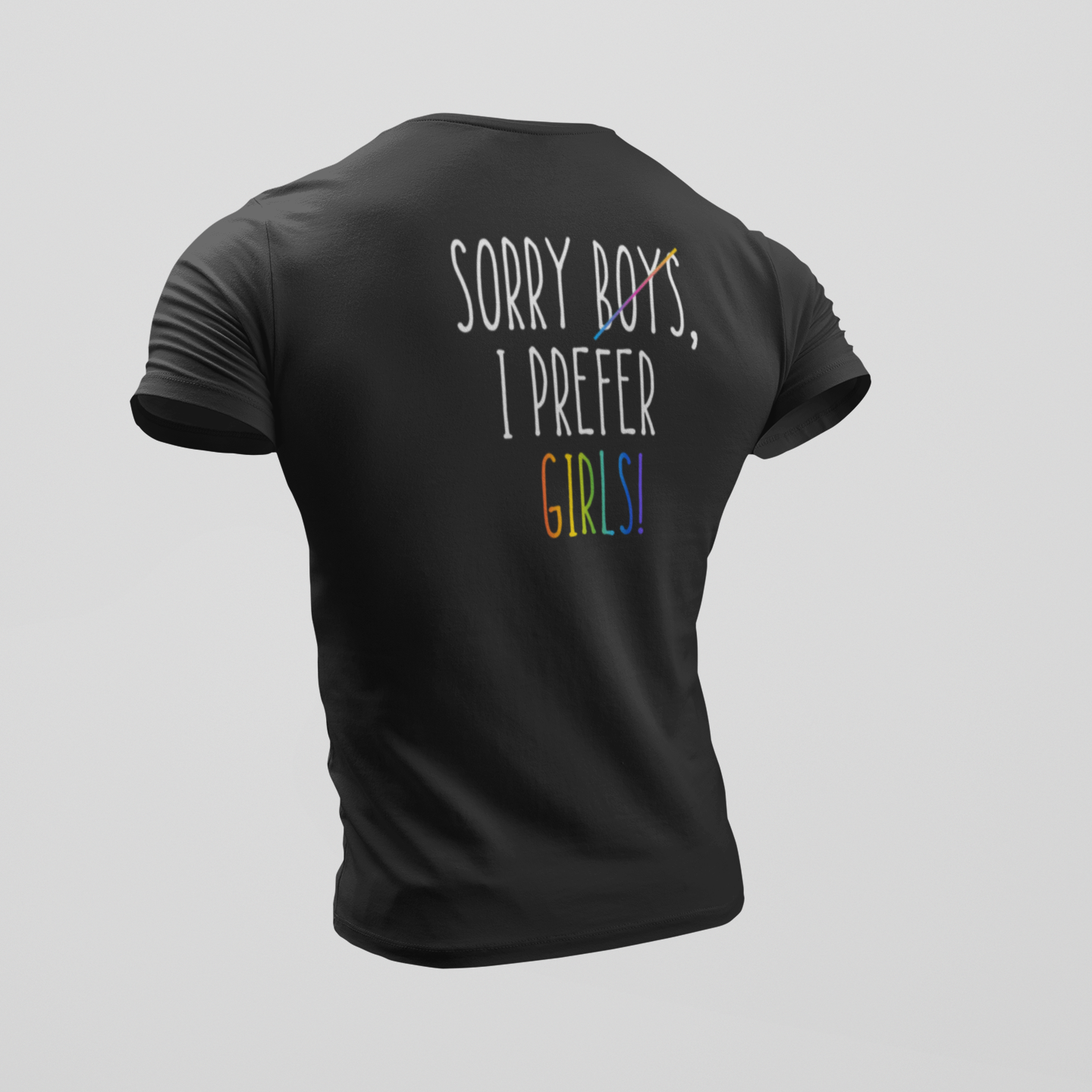 Sorry, I prefer Girls - Prémium póló