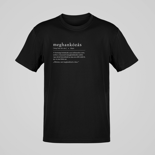Meghankózás (főnév)  - unisex póló