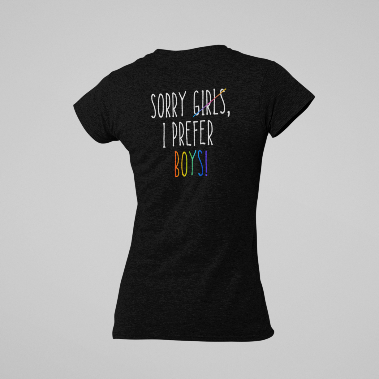 Sorry, I prefer Boys - Prémium póló