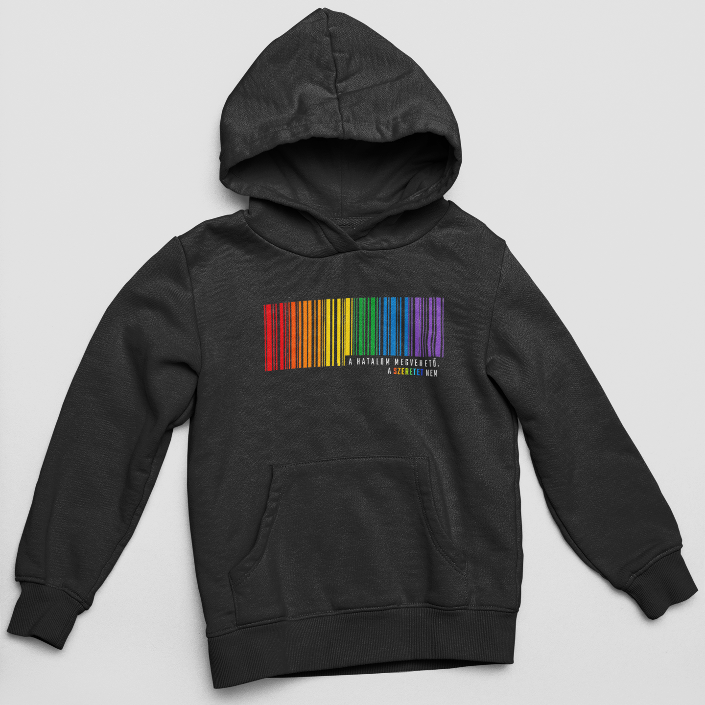 A hatalom megvehető. A szeret nem. - unisex kapucnis pulóver